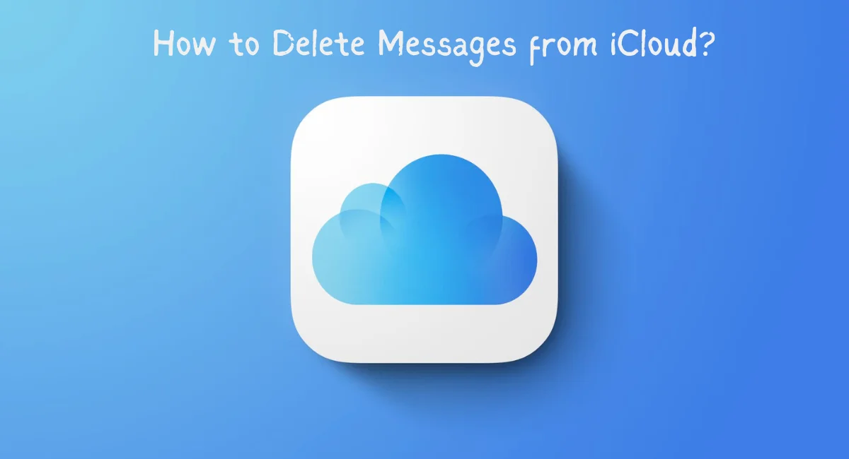 how to delete messages from iCloud